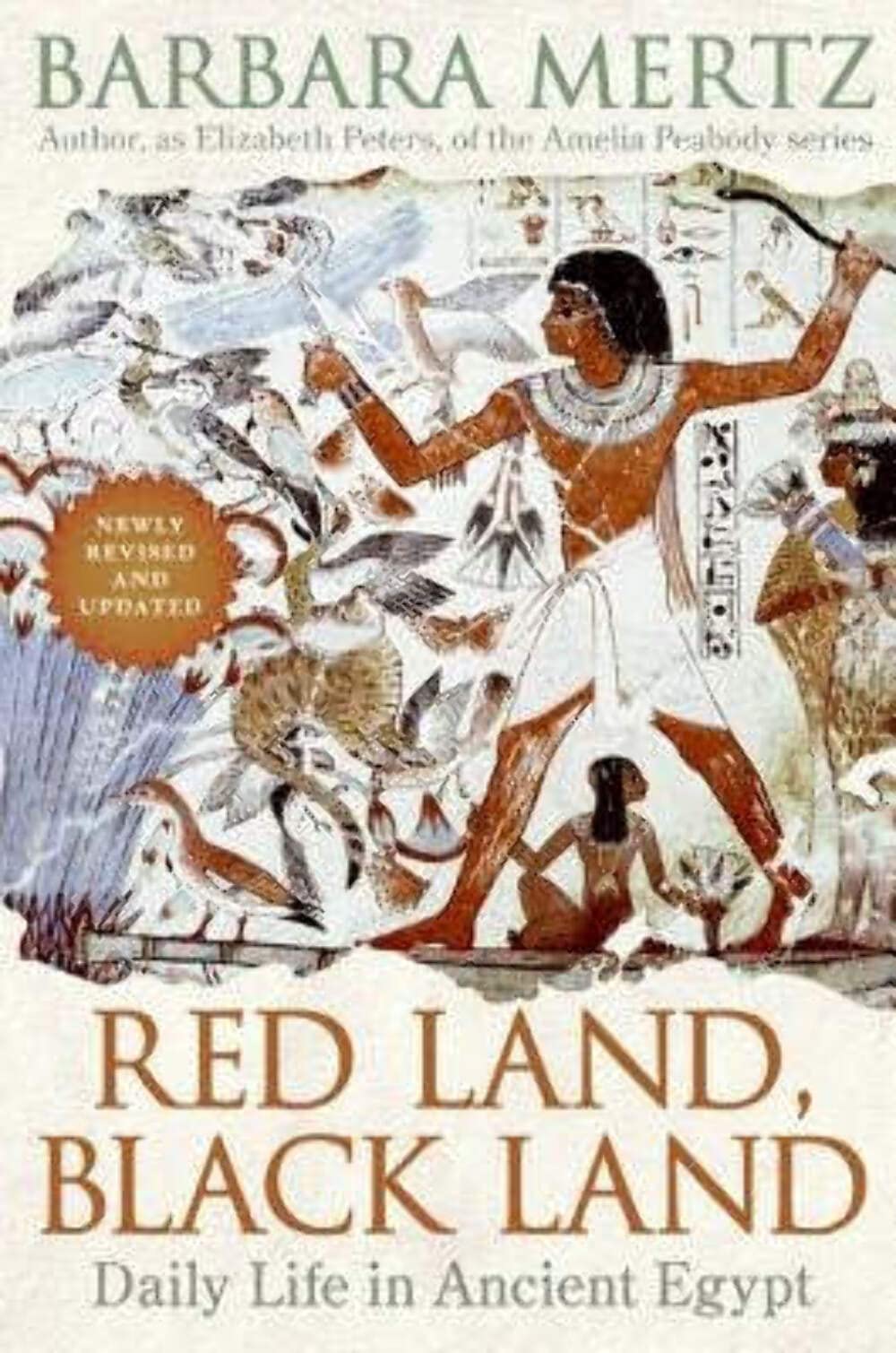 Red Land, Black Land: Daily Life in Ancient Egypt,New