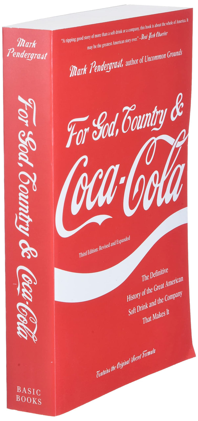 For God, Country, And Cocacola: The Definitive History Of The Great American Soft Drink And The Company That Makes It,New