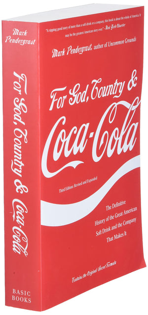 For God, Country, and CocaCola: The Definitive History of the Great American Soft Drink and the Company That Makes It,Used