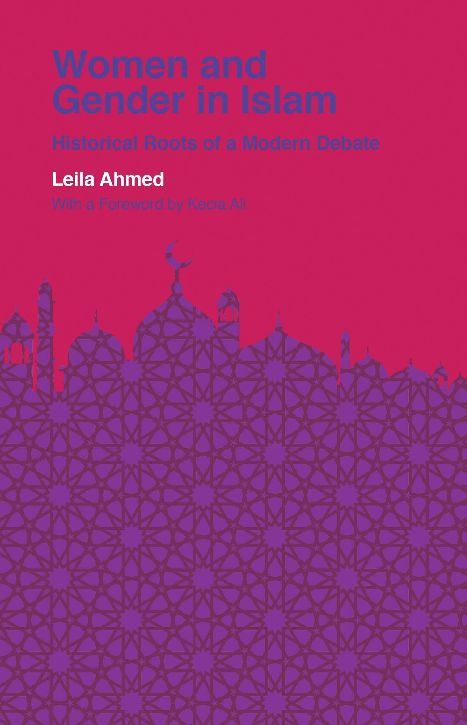 Women and Gender in Islam: Historical Roots of a Modern Debate (Veritas Paperbacks),Used