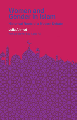 Women and Gender in Islam: Historical Roots of a Modern Debate (Veritas Paperbacks),Used