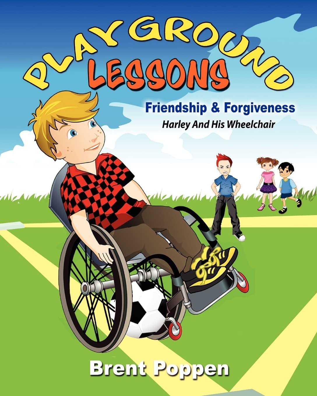 Playground Lessonsfriendship And Forgiveness: Harley And His Wheelchair,Used
