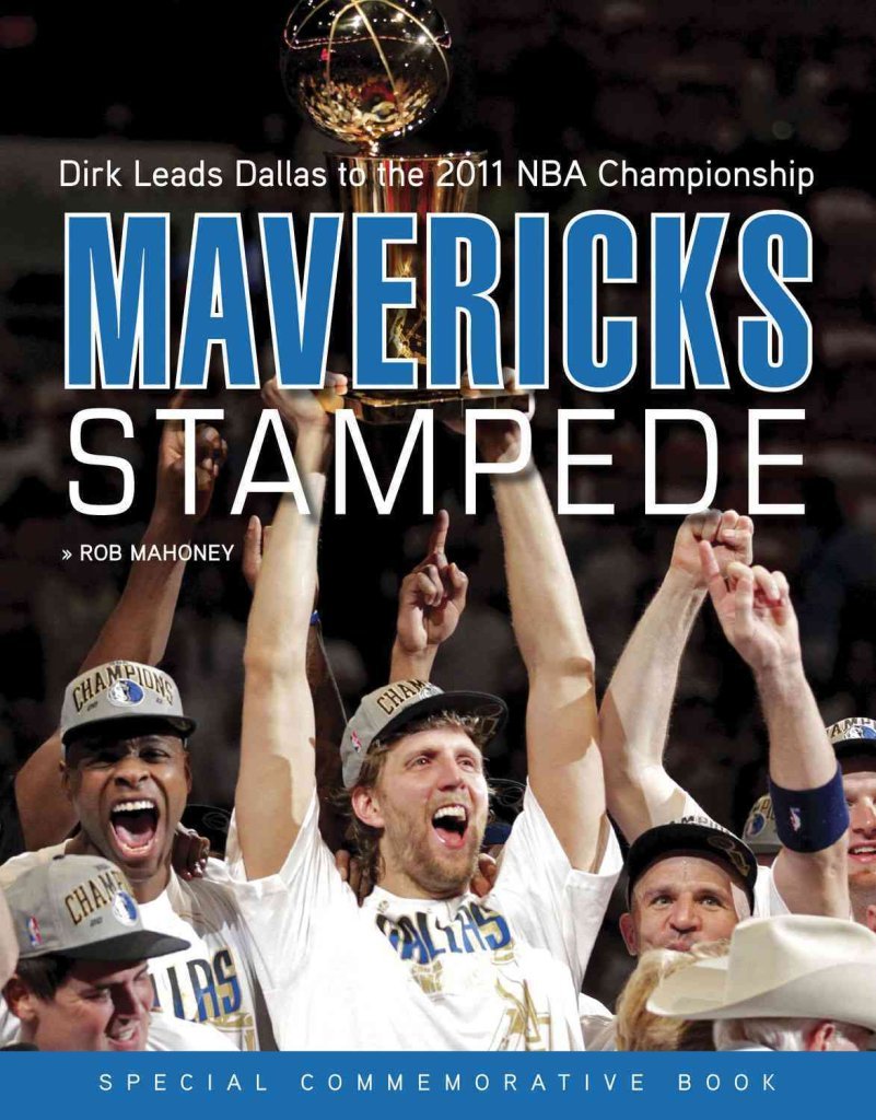 Mavericks Stampede: Dirk Leads Dallas to the 2011 NBA Championship,Used