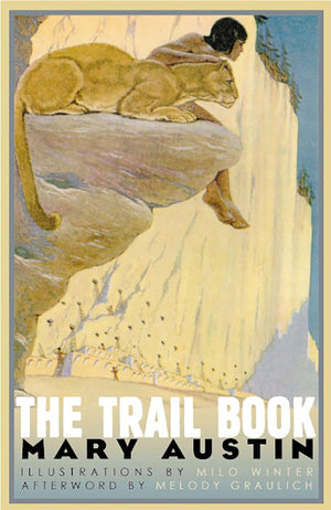 The Trail Book (Western Literature and Fiction Series),Used