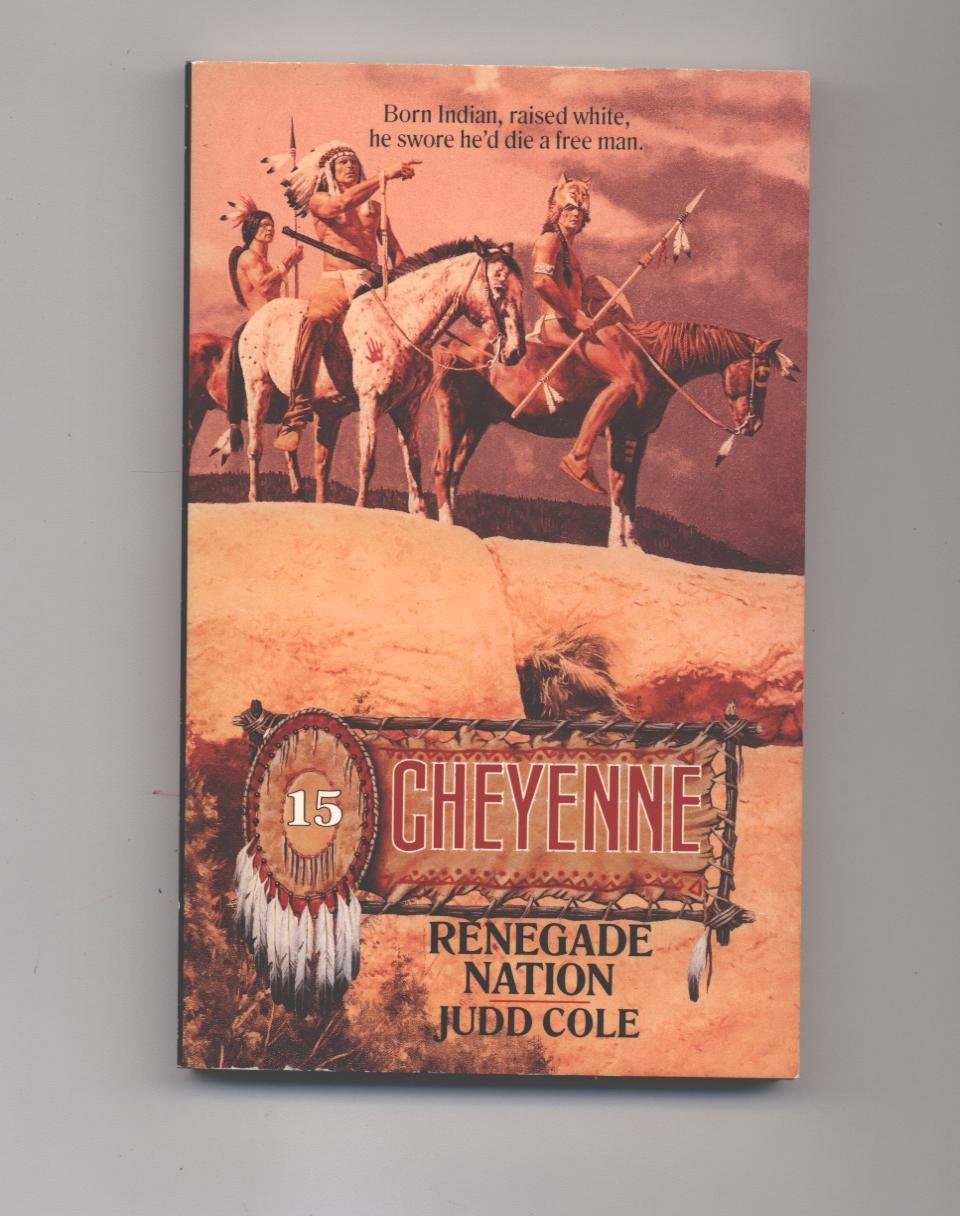 Renegade Nation (Cheyenne),Used