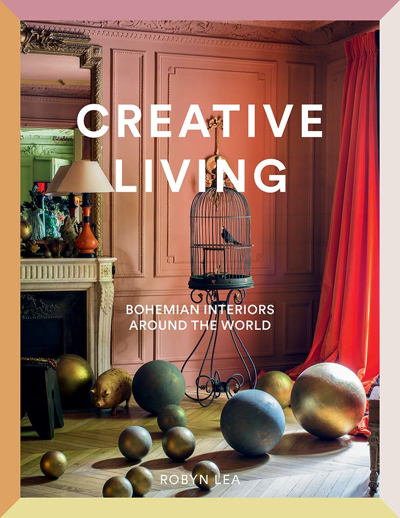 Creative Living: Bohemian Interiors Around The World