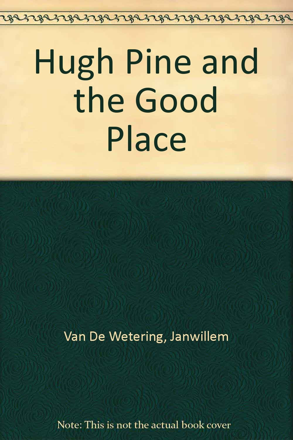 Hugh Pine And The Good Place,Used