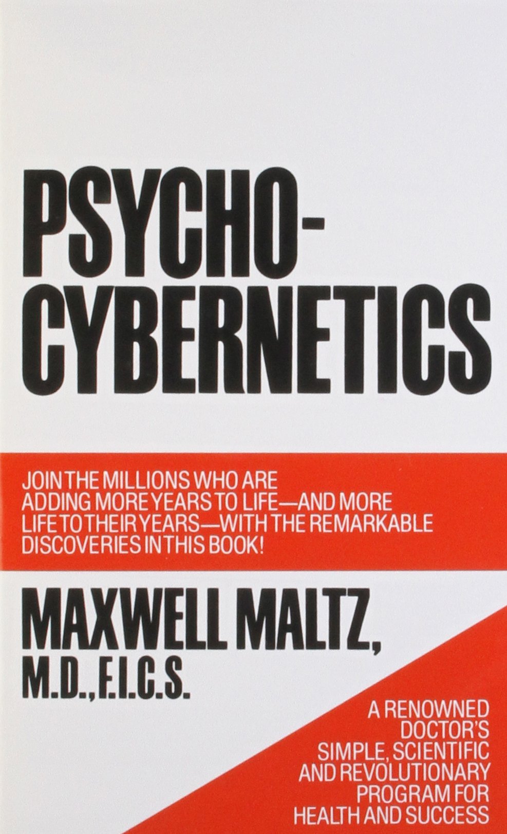 Psychocybernetics, A New Way To Get More Living Out Of Life