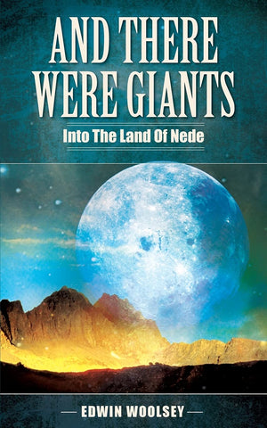 And There Were Giants: Into The Land Of Nede,Used