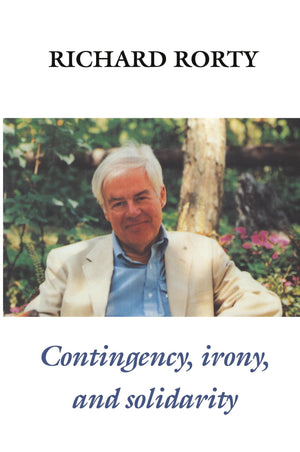 Contingency, Irony, and Solidarity,Used