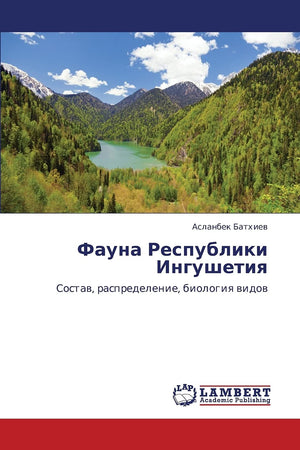 Fauna Respubliki Ingushetiya: Sostav, raspredelenie, biologiya vidov (Russian Edition),Used