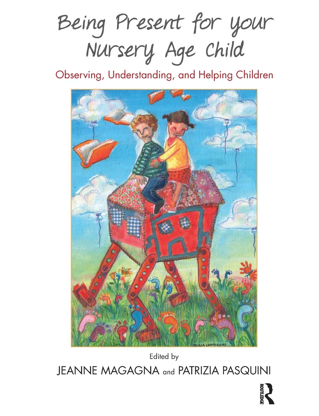Being Present for Your Nursery Age Child,Used