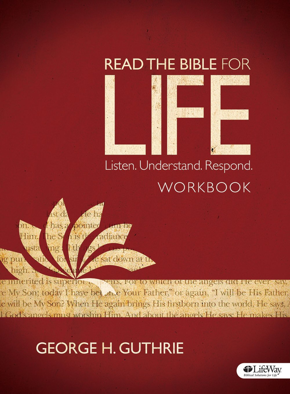 Read the Bible for Life  Workbook: Listen. Understand. Respond,Used