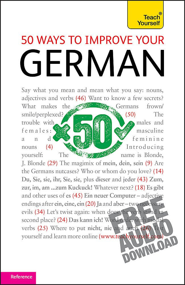 50 Ways To Improve Your German (Teach Yourself Languages)