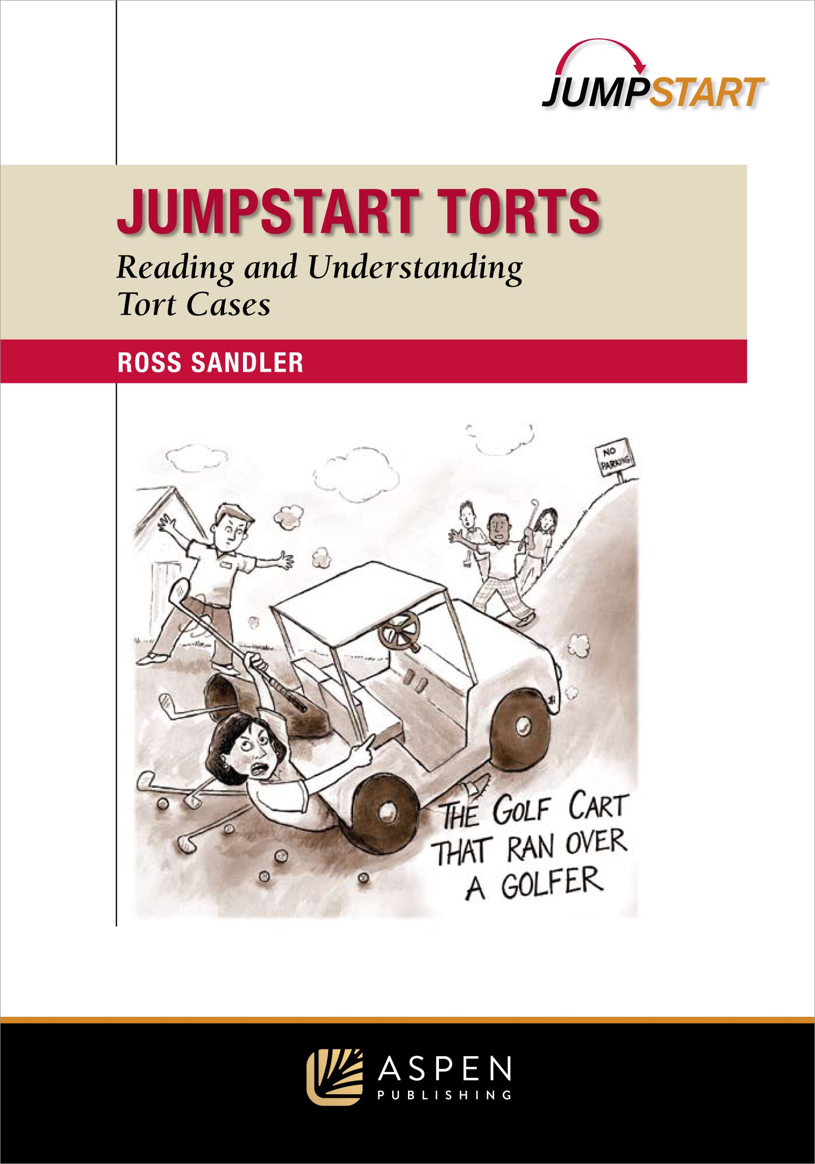 Jumpstart Torts: Reading and Understanding Torts Cases,Used