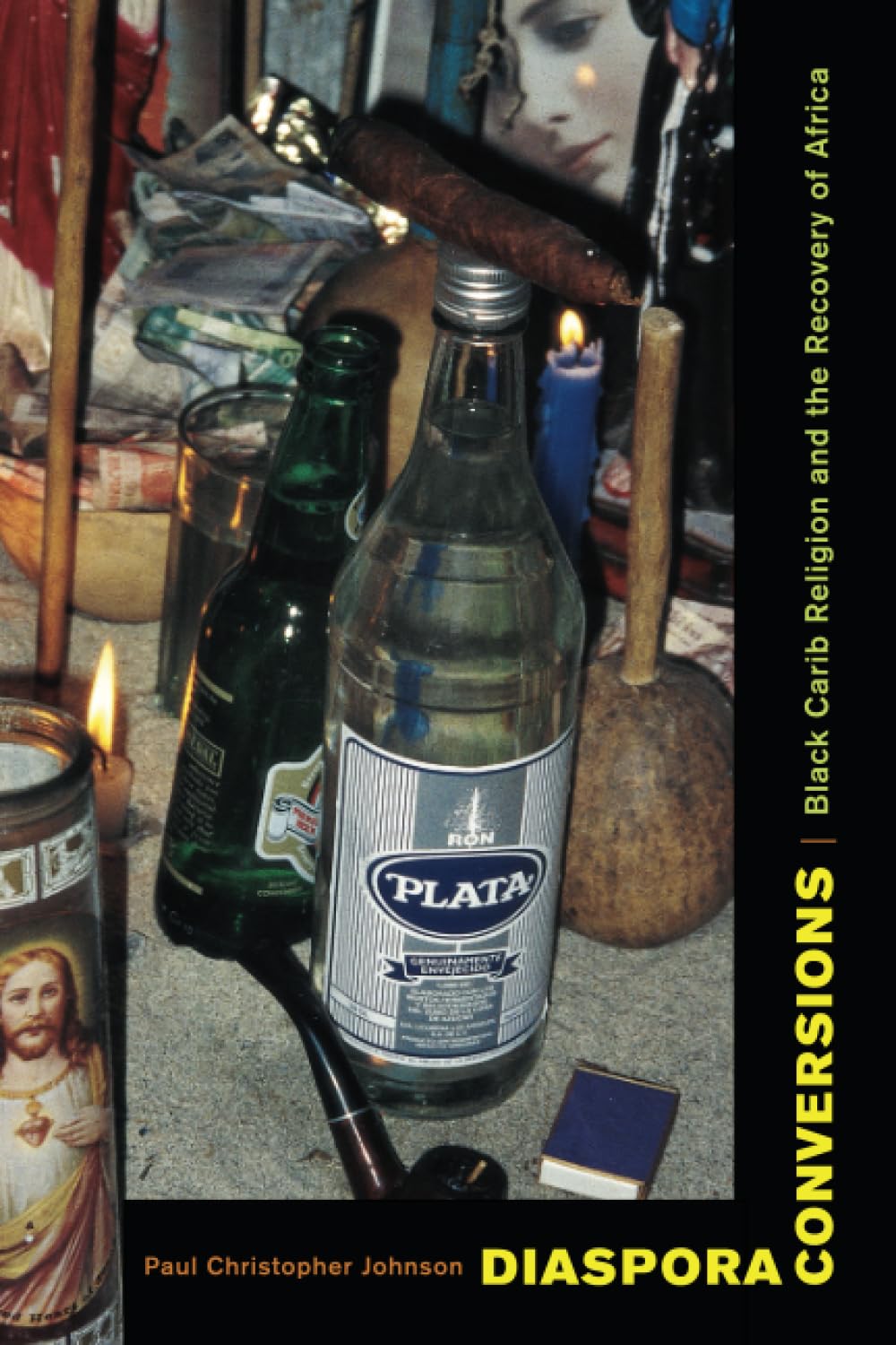 Diaspora Conversions: Black Carib Religion And The Recovery Of Africa,New