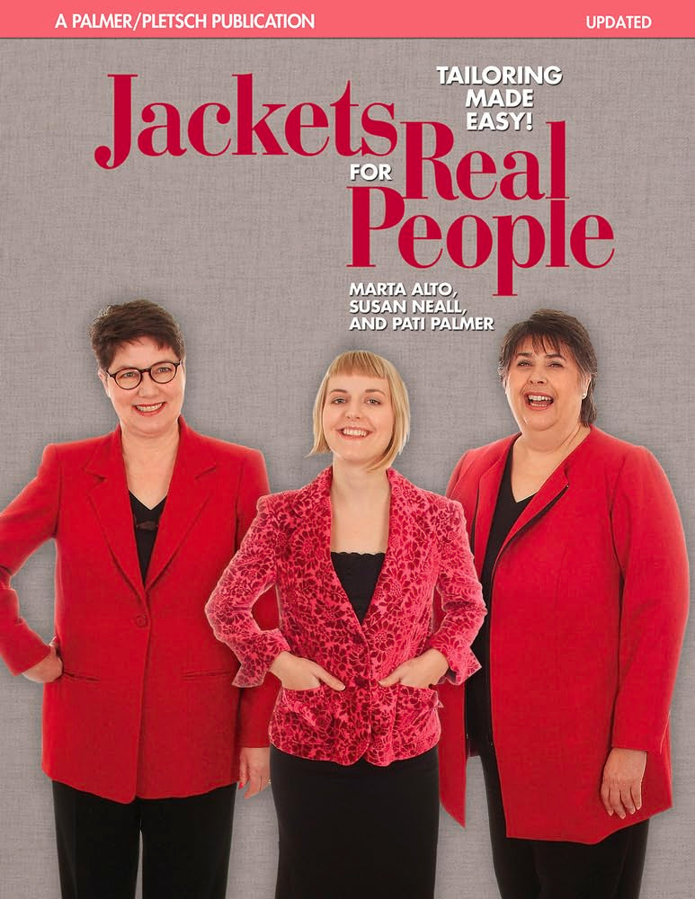 Jackets for Real People: Tailoring Made Easy (Sewing for Real People series),New