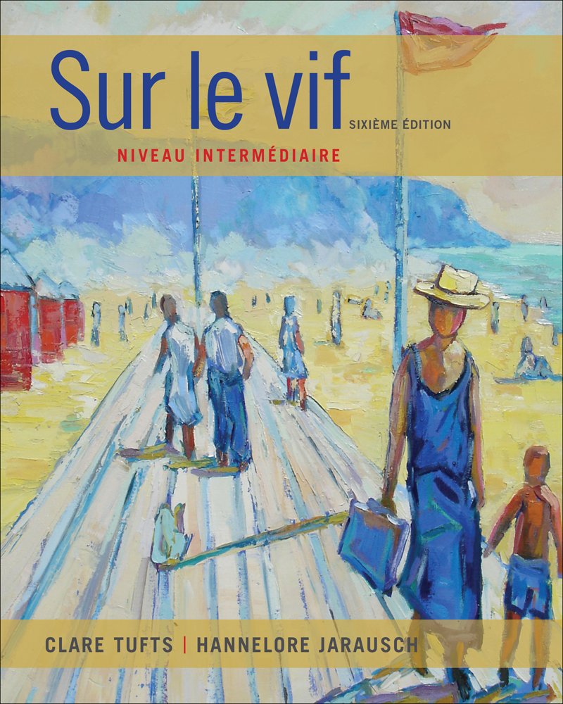 Sur le vif: Niveau intermediaire (World Languages),Used