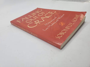 Falling Out of Grace: Meditations on Loss, Healing and Wisdom,Used