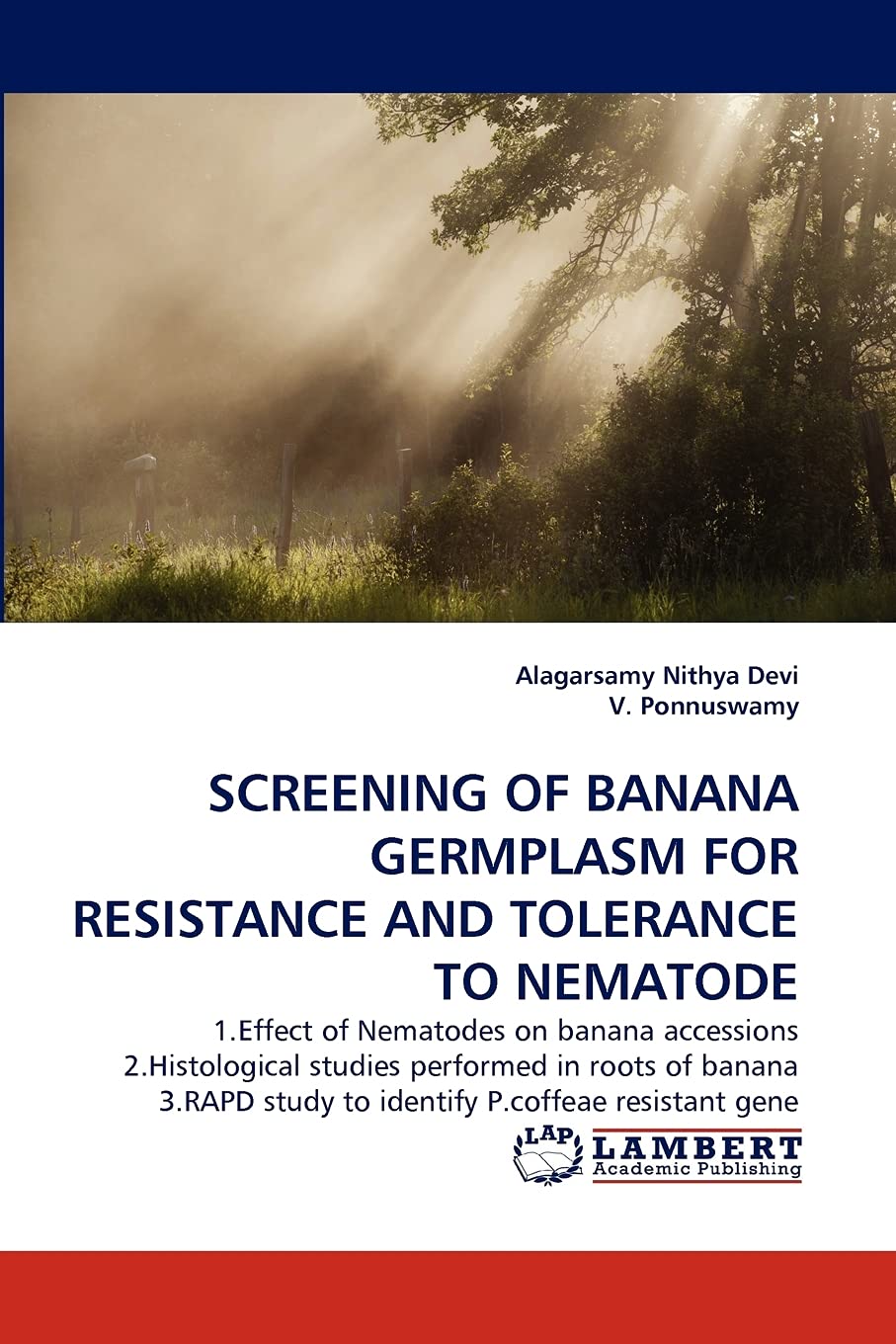 SCREENING OF BANANA GERMPLASM FOR RESISTANCE AND TOLERANCE TO NEMATODE,Used