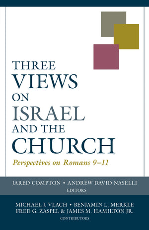Three Views on Israel and the Church: Perspectives on Romans 911 (Viewpoints),Used