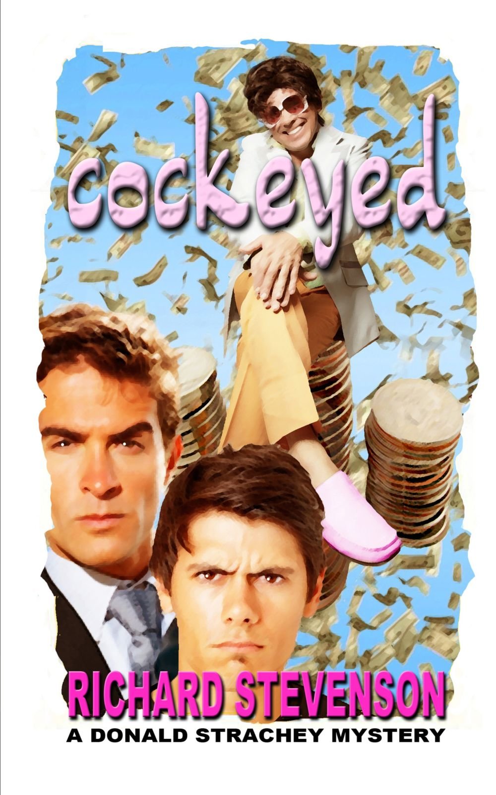 Cockeyed (A Donald Strachey Mystery),Used