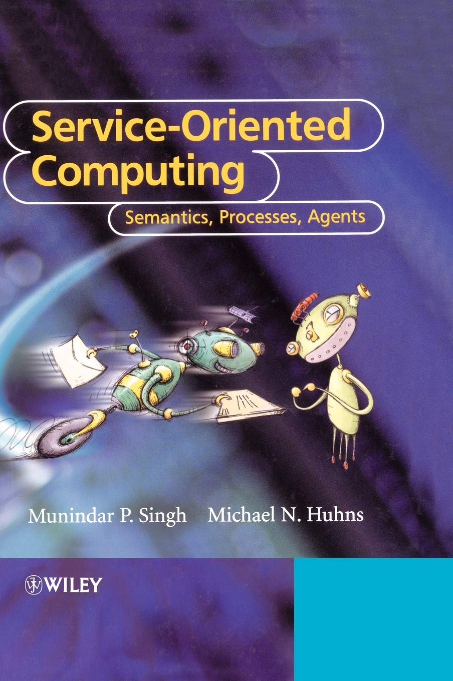 ServiceOriented Computing: Semantics, Processes, Agents,Used