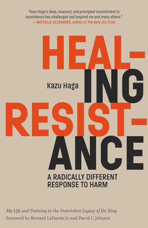 Healing Resistance: A Radically Different Response to Harm,Used