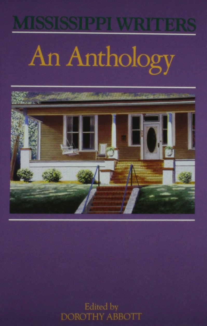 Mississippi Writers: An Anthology (Center for the Study of Southern Culture Series),Used