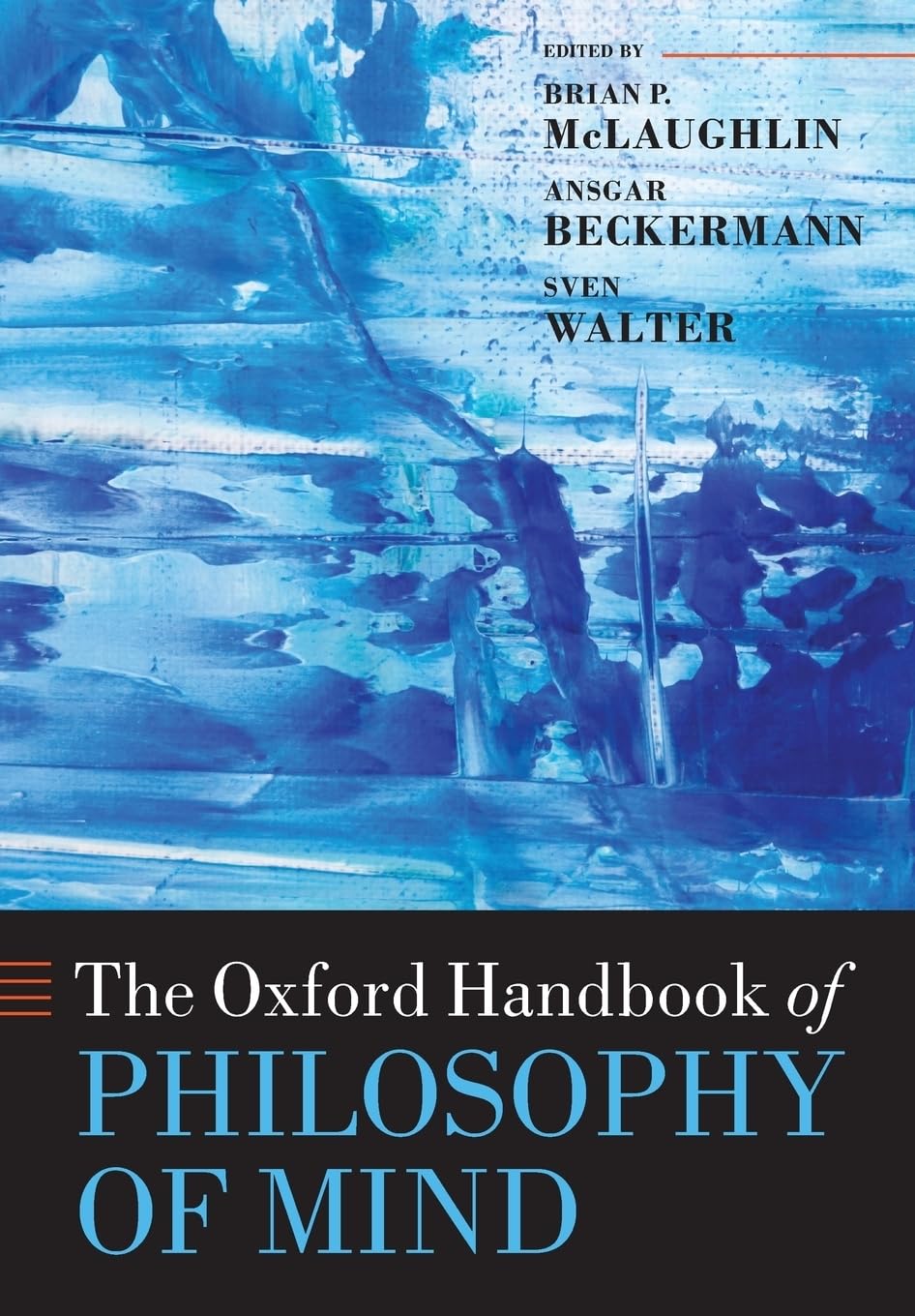 The Oxford Handbook Of Philosophy Of Mind (Oxford Handbooks)