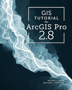 GIS Tutorial for ArcGIS Pro 2.8,Used