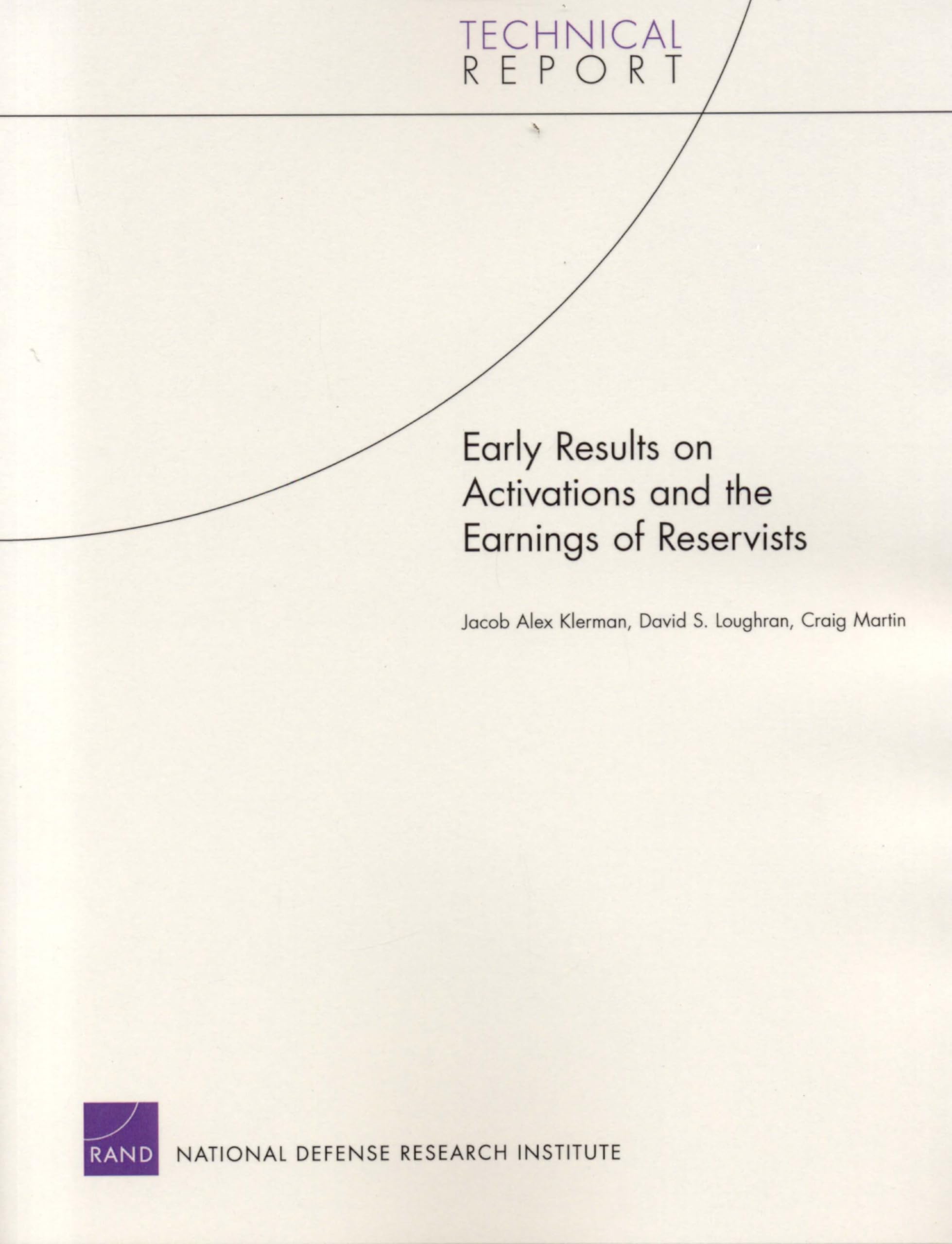 Early Results On Activations And The Earnings Of Resevists (Technical Report),New