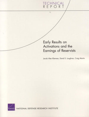 Early Results On Activations And The Earnings Of Resevists (Technical Report),New