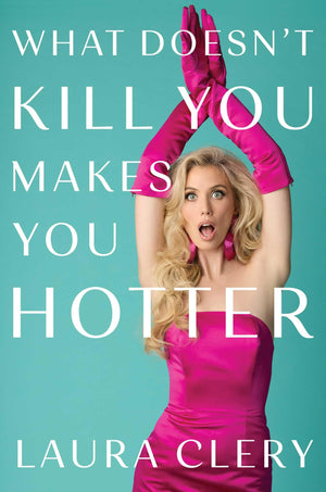 What DoesnT Kill You Makes You Hotter