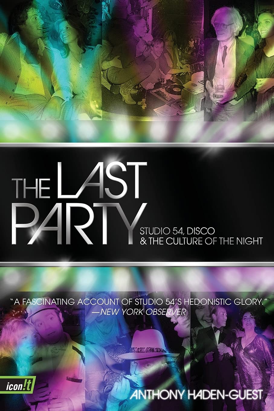The Last Party: Studio 54, Disco, and the Culture of the Night,Used