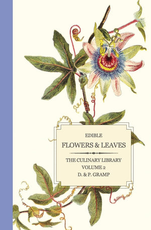 Edible Flowers & Leaves (The Culinary Library),Used