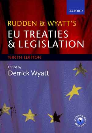Rudden And Wyatt'S Eu Treaties And Legislation