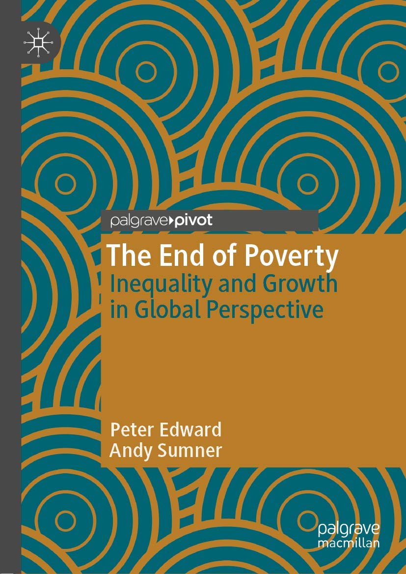 The End of Poverty: Inequality and Growth in Global Perspective,Used