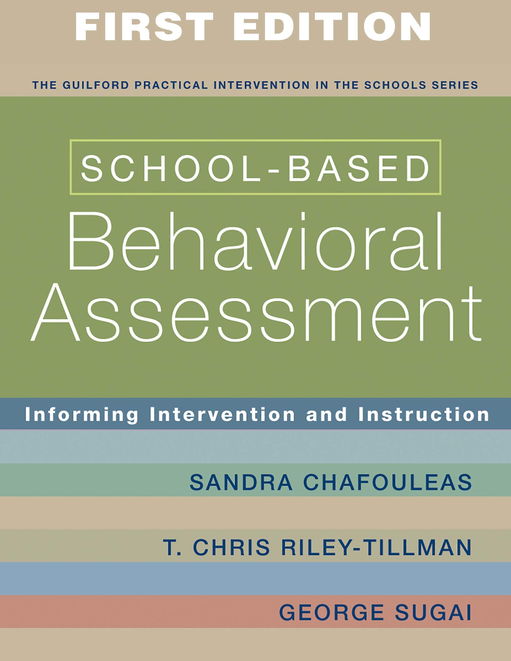 SchoolBased Behavioral Assessment: Informing Intervention and Instruction,Used