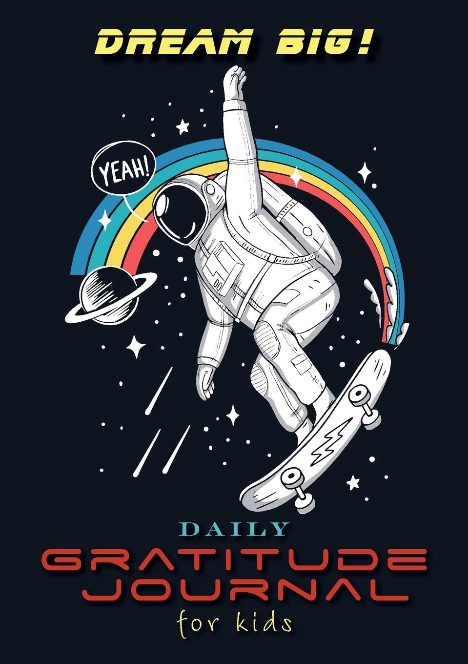 Dream Big! Daily Gratitude Journal for Kids (A5  5.8 x 8.3 inch),Used