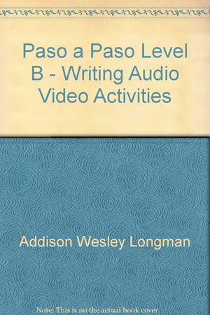 Paso a Paso Level B  Writing Audio Video Activities (Spanish Edition),New