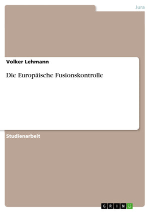 Die Europische Fusionskontrolle (German Edition),Used