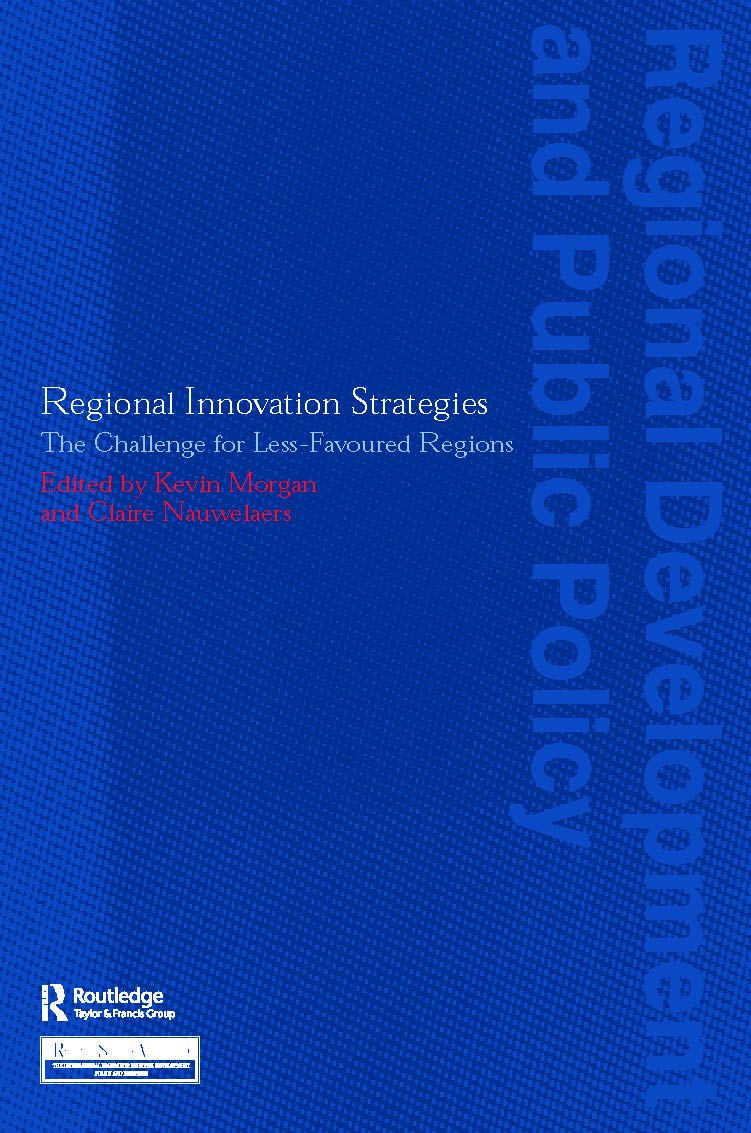 Regional Innovation Strategies: The Challenge for LessFavoured Regions (Regions and Cities),Used