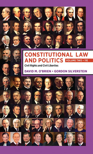 Constitutional Law And Politics: Volume 2: Civil Rights And Civil Liberties-new