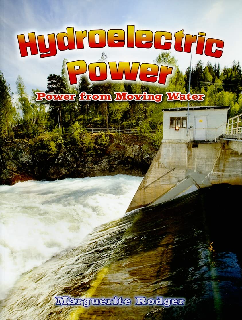 Hydroelectric Power: Power from Moving Water (Energy Revolution),Used