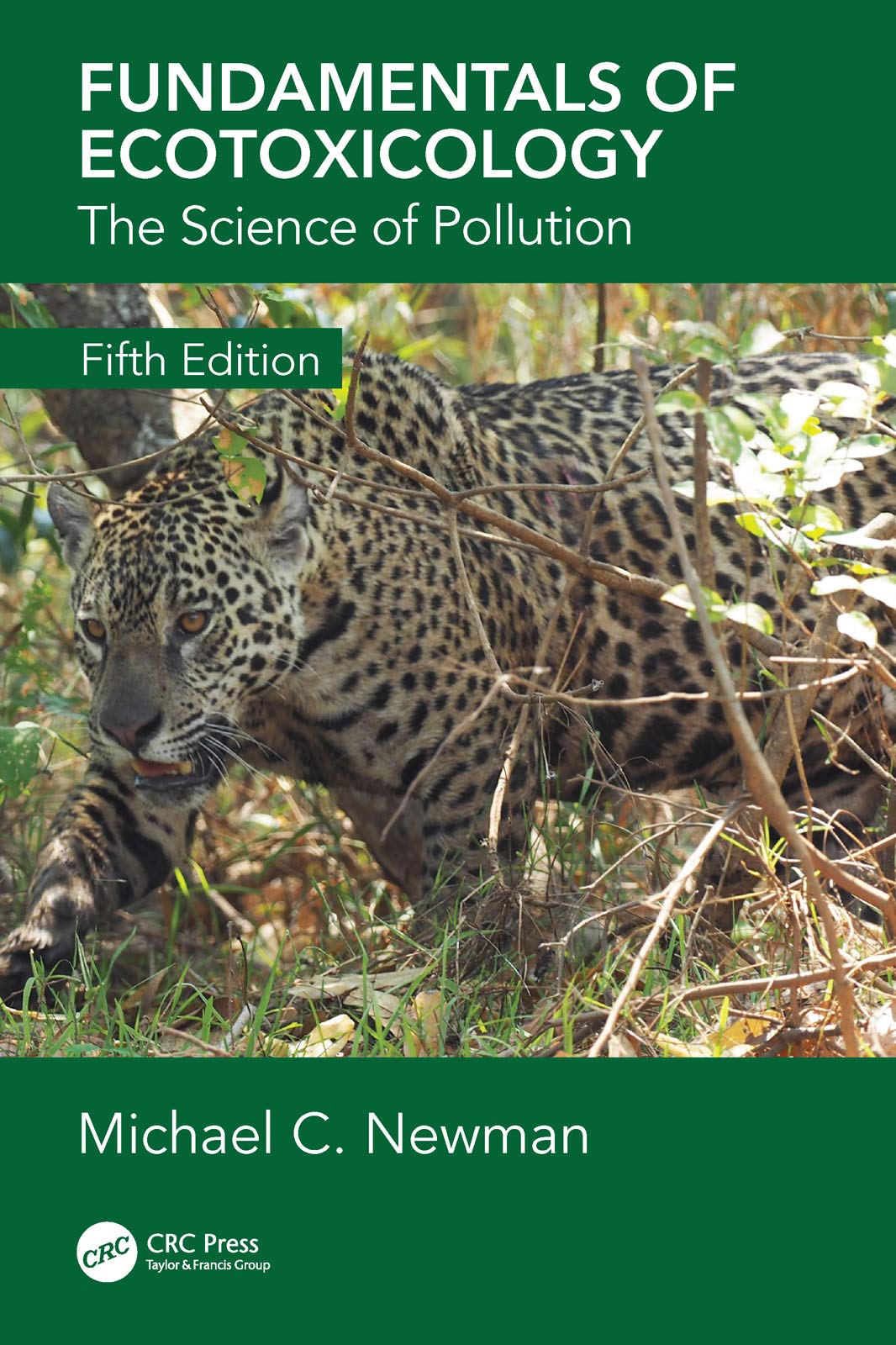 Fundamentals Of Ecotoxicology: The Science Of Pollution, Fifth Edition,Used