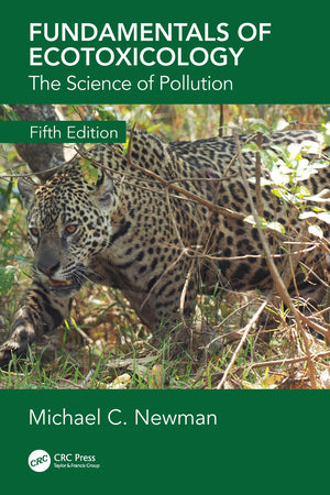 Fundamentals Of Ecotoxicology: The Science Of Pollution, Fifth Edition,Used