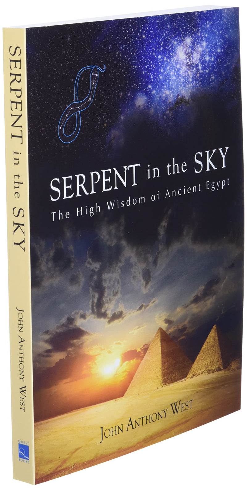 Serpent in the Sky: The High Wisdom of Ancient Egypt,New