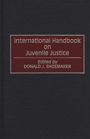 International Handbook on Juvenile Justice (Victorian Literature & Culture (Hardcover)),Used