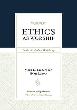 Ethics as Worship: The Pursuit of Moral Discipleship,Used